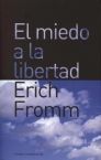 miedo-a-la-libertad El miedo a la libertad - Erich Fromm